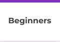 Beginners